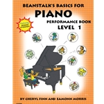 Beanstalk's Basics for Piano - Performance Book Level 1