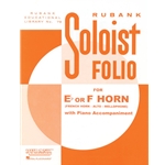 Rubank Soloist Folio for Eb or F Horn (with Piano Accompaniment)