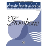 Piano Accompaniment to Classic Festival Solos for Trombone Volume 2