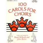 100 Carols for Choirs