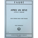 FAURE - Apres un Reve (After a Dream) for String Bass & Piano