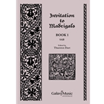 Invitation to Madrigals, Book 1