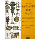 The New Pageants for Piano: Piano Pageant Book 3