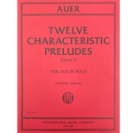 AUER - 12 Characteristic Preludes, Op. 9 for Violin