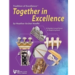 Tradition of Excellence: Together in Excellence for Percussion